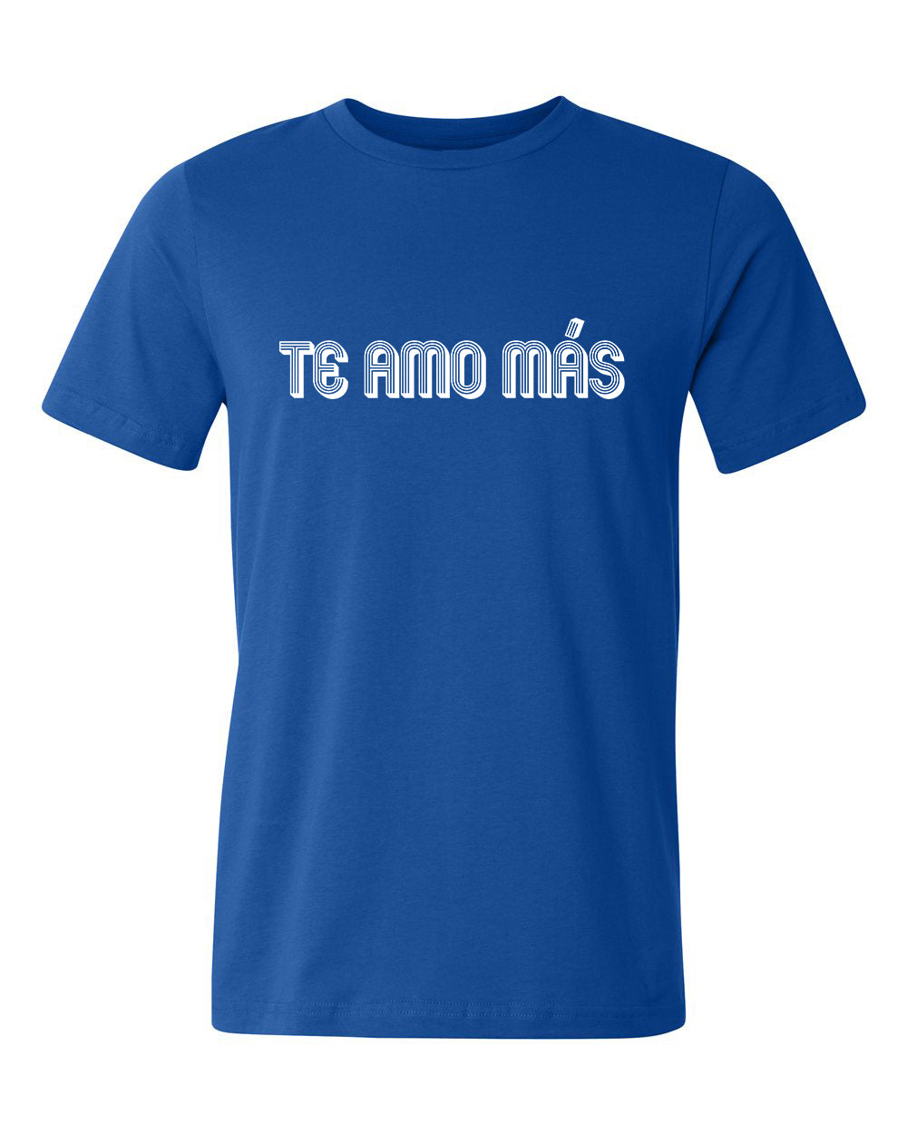 Te Amo Más unisex tee