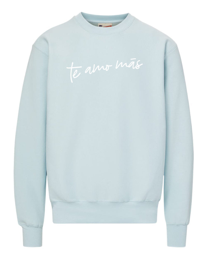 Te Amo Más crewneck